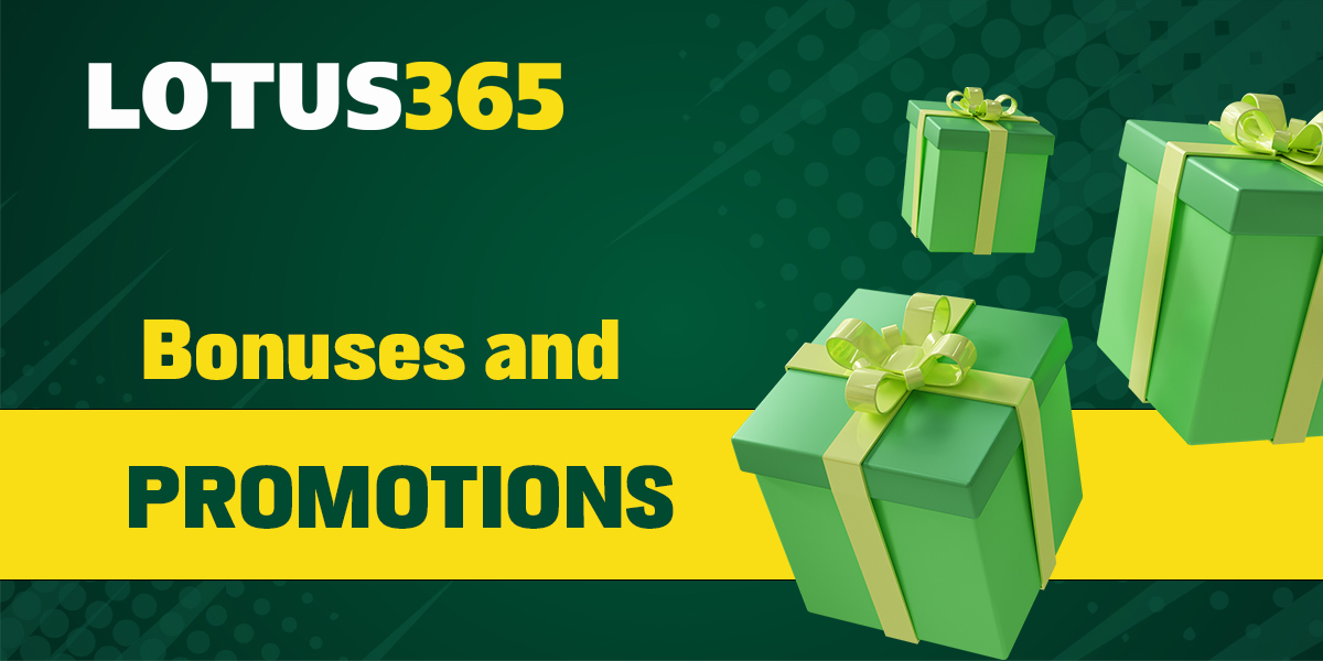 Welcome and other bonuses from Lotus365 for Lotus365 users

