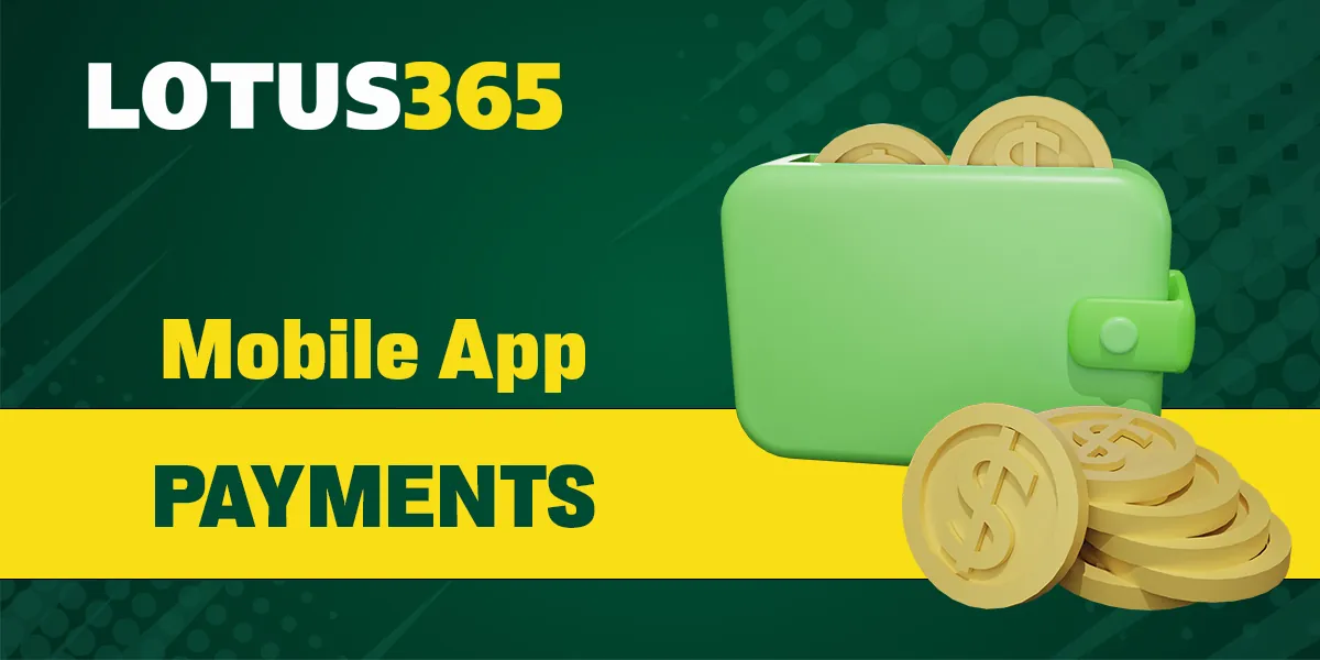 Deposit and withdrawal of funds in the application of bookmaker Lotus 365