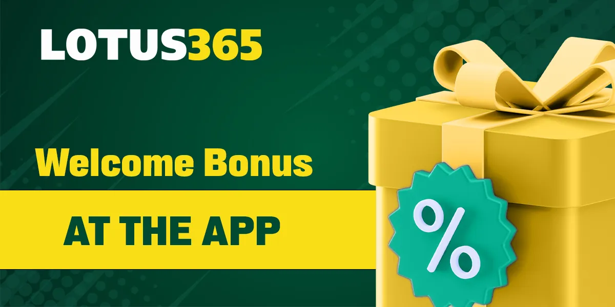 How to get welcome bonus in Lotus 365 app
