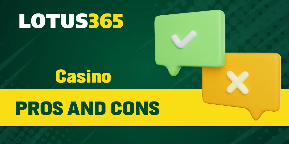Lotus 365 casino - advantages and disadvantages of the platform